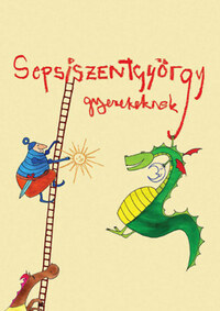 Sepsiszentgyörgy gyerekeknek -  (Könyv)