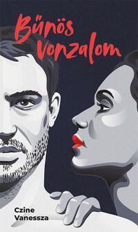 Czine Vanessza: Bűnös vonzalom -  (Könyv)