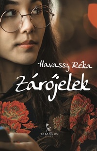 Havassy Réka: Zárójelek -  (Könyv)
