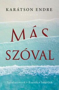 Karátson Endre: Más szóval -  (Könyv)