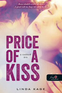 Linda Kage: Price of a Kiss - A csókod ára - Tiltott férfiak 1. -  (Könyv)