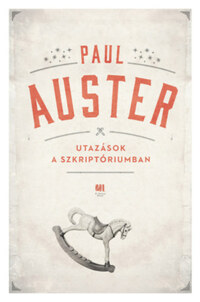 Paul Auster: Utazások a szkriptóriumban -  (Könyv)