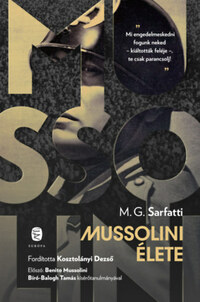 Margherita G. Sarfatti: Mussolini élete -  (Könyv)