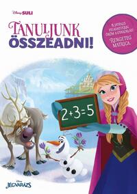 Tanuljunk összeadni! - Disney Suli - Jégvarázs -  (Könyv)