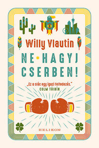 Willy Vlautin: Ne hagyj cserben! -  (Könyv)