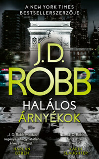 J.D. Robb: Halálos árnyékok -  (Könyv)
