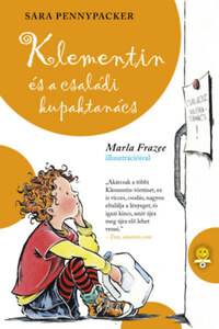Sara Pennypacker: Klementin és a családi kupaktanács -  (Könyv)