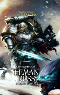 Chris Wraight: Leman Russ - A nagy farkas -  (Könyv)