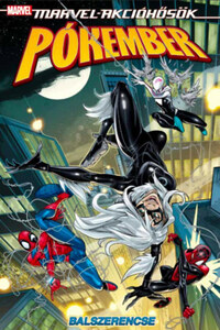 Delilah S. Dawson: Pókember: Balszerencse - Marvel-akcióhősök -  (Könyv)