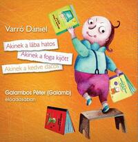 Varró Dániel: Akinek a lába hatos - Hangoskönyv -  (Könyv)