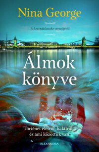 Nina George: Álmok könyve -  (Könyv)