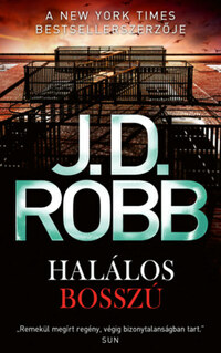 J.D. Robb: Halálos bosszú -  (Könyv)