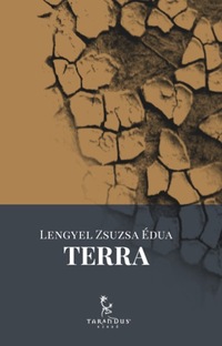Lengyel Zsuzsa Édua: Terra -  (Könyv)
