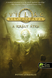Peter Lerangis: A király átka - A világ hét csodája 4. -  (Könyv)