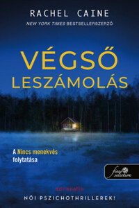 Rachel Caine: Végső leszámolás - Stillhouse Lake 2. -  (Könyv)