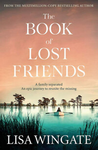 Lisa Wingate: The Book of Lost Friends -  (Könyv)