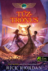 Rick Riordan: A Kane krónikák 2. Tűztrónus -  (Könyv)