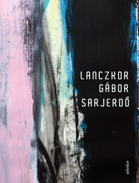 Lanczkor Gábor: Sarjerdő -  (Könyv)