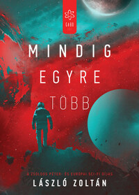 László Zoltán: Mindig egyre több -  (Könyv)