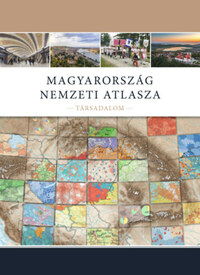 Kocsis Károly (szerk.): Magyarország Nemzeti Atlasza - Társadalom -  (Könyv)