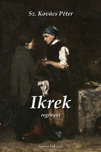 Sz. Kovács Péter: Ikrek -  (Könyv)