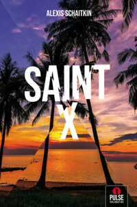 Alexis Schaitkin: Saint X -  (Könyv)
