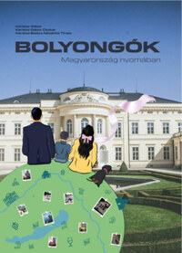 Bolyongók - Magyarország nyomában -  (Könyv)