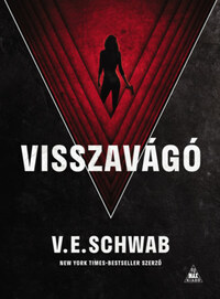 V. E. Schwab: Visszavágó -  (Könyv)