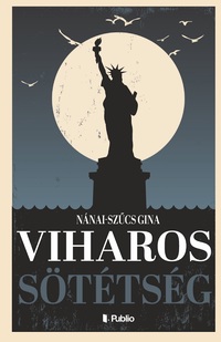 Nánai-Szűcs Gina: Viharos sötétség -  (Könyv)