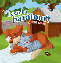 Lengyel Orsolya: Leszel a barátom? - a baráti szeretet -  (Könyv)