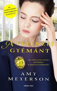 Amy Meyerson: A firenzei gyémánt -  (Könyv)