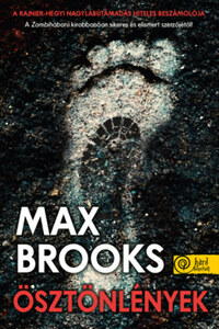 Max Brooks: Ösztönlények -  (Könyv)
