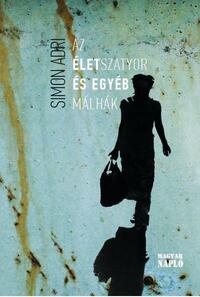 Simon Adri: Az életszatyor és egyéb málhák -  (Könyv)