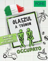 PONS Olaszul a trónon - Ismerd meg a királyi nyelvtanulást! -  (Könyv)