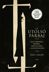 Eric Jager: Az utolsó párbaj -  (Könyv)