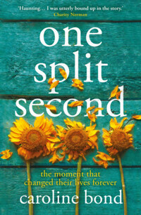 Caroline Bond: One Split Second -  (Könyv)
