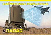 Balajti István: A radar - Haditechnika Fiataloknak sorozat -  (Könyv)