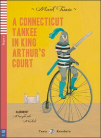 Mark Twain: A connecticut yankee in king Arthur's court  + CD -  (Könyv)