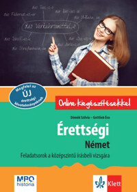 Dömők Szilvia, Gottlieb Éva: Érettségi Német - Feladatsorok a középszintű írásbeli vizsgára -  (Könyv)