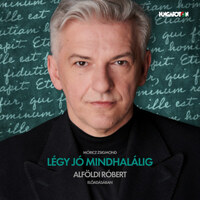 Móricz Zsigmond: Légy jó mindhalálig - Hangoskönyv - MP3 -  (Könyv)