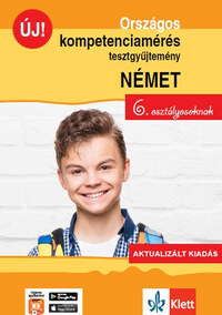 Gyuris Edit, Sárvári Tünde: Országos kompetenciamérés tesztgyűjtemény német - 6. osztályosoknak - Aktualizált kiadás + Ingyenes applikáció -  (Könyv)