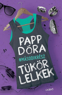 Papp Dóra: Tükörlelkek - Második rész -  (Könyv)