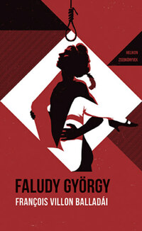 Faludy György, Francois Villon: François Villon balladái Faludy György átköltésében - Helikon Zsebkönyvek 111. -  (Könyv)