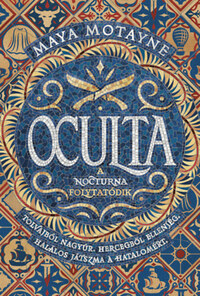 Maya Motayne: Oculta -  (Könyv)