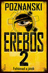 Ursula Poznanski: Erebos 2. - Feltámad a játék -  (Könyv)