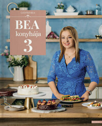 Gáspár Bea: Bea konyhája 3. -  (Könyv)