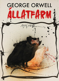 George Orwell: Állatfarm (illusztrált) -  (Könyv)