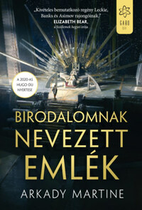 Arkady Martine: Birodalomnak nevezett emlék -  (Könyv)