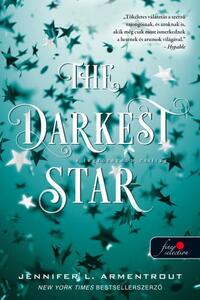 Jennifer L. Armentrout: The Darkest Star - A legsötétebb csillag - Originek 1. -  (Könyv)