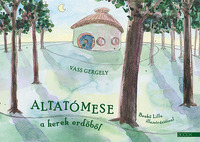 Vass Gergely: Bedtime story from the Round Forest -  (Könyv)